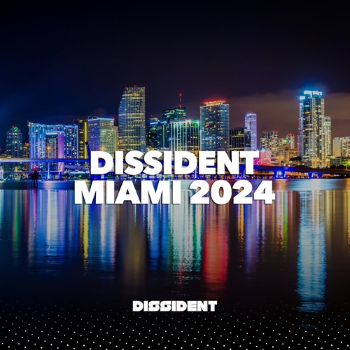 VA - Dissident Miami 2024 [894232889522]